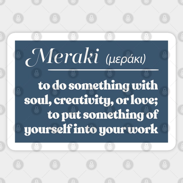 Meraki / μεράκι ///  Inspirational Words Definition Sticker by DankFutura